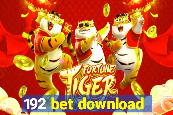 192 bet download